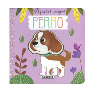 Cuento “Perro” Colección Pequeños Amigos +1año 