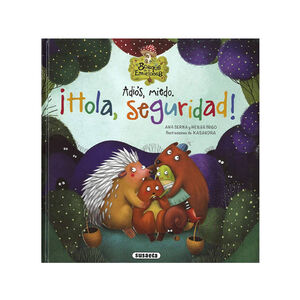 Cuento - Adiós, miedo. ¡Hola, seguridad! 